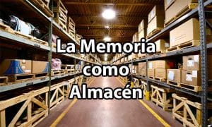 Escuela de la Memoria | La memoria como un almacén Escuela de la Memoria | La memoria como un almacén