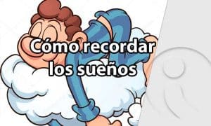 Escuela de la Memoria | Cómo recordar los sueños Escuela de la Memoria | Cómo recordar los sueños