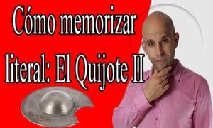 Escuela de la Memoria | Cómo memorizar literalmente: El Quijote II