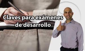 Escuela de la Memoria | [Vídeo] Claves para exámenes de desarrollo