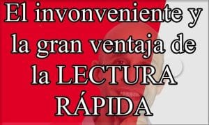 Escuela de la Memoria | El inconveniente y la gran ventaja de la lectura rápida Escuela de la Memoria | El inconveniente y la gran ventaja de la lectura rápida