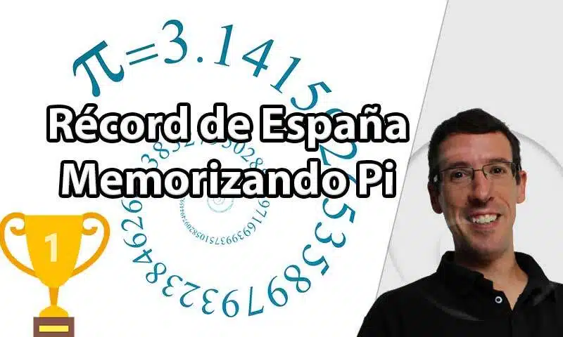 Escuela de la Memoria | Récord de España memorizando el número Pi